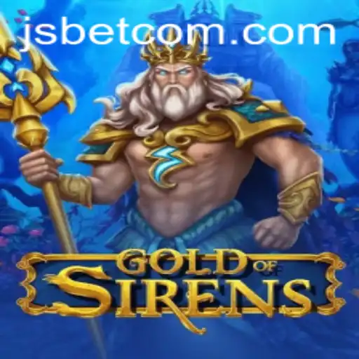 GoldofSirens: A Captivating Odyssey in Gaming with JSBet